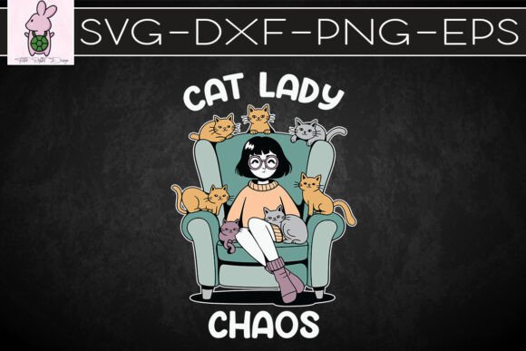 Cat Lady Chaos for Cat Mom SVG
