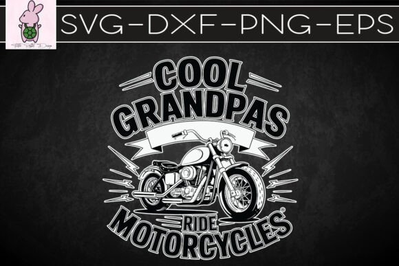 Cool Granpas Ride Motorcycles SVG