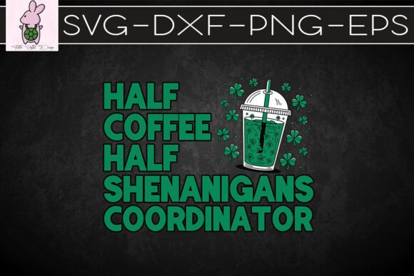Half Coffee Half Shenanigans SVG