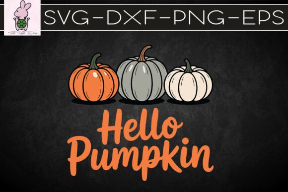 Hello Pumpkin Thankful Autumn SVG