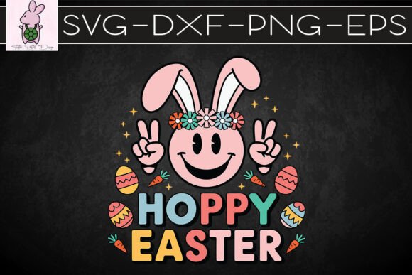 Hoppy Easter Happy Bunny SVG