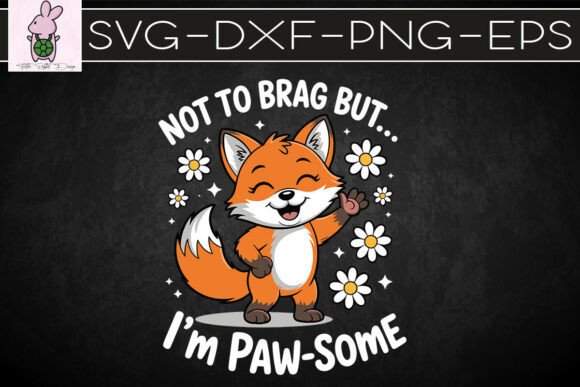 I m Paw-some Fox Animal Lovers SVG