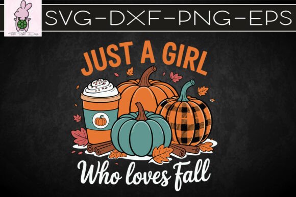 Just a Girl Who Loves Fall Autumn SVG