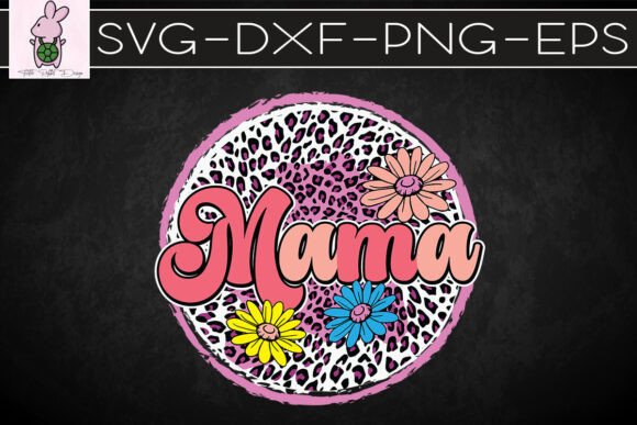 Mama Leopard Retro Floral SVG
